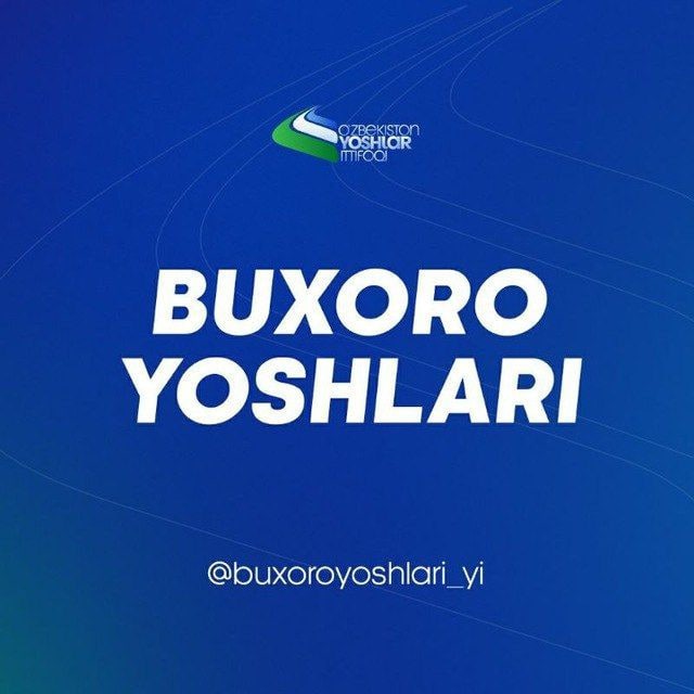 Buxoro yoshlari | Yoshlar ittifoqi