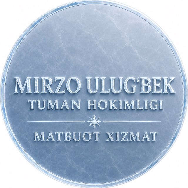 Mirzo Ulug‘bek tuman hokimligi Matbuot xizmati|Rasmiy kanali